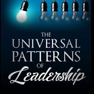 The Universal Patterns of Leadership